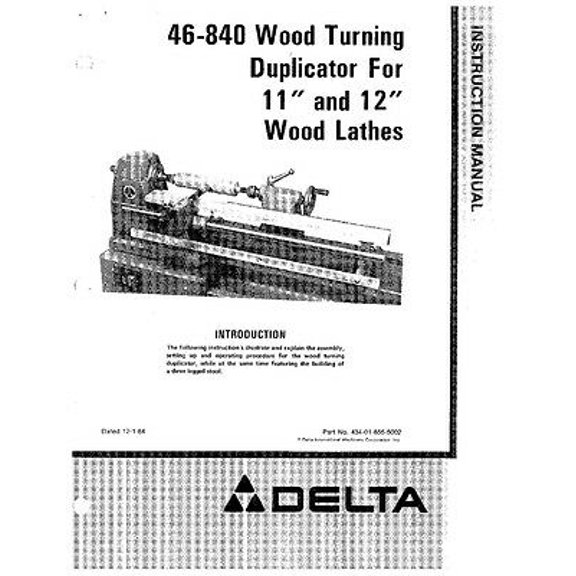 Delta Rockwell 46840 Wood Turning Duplicator 11" and 12" Wood Lathes REPRINT