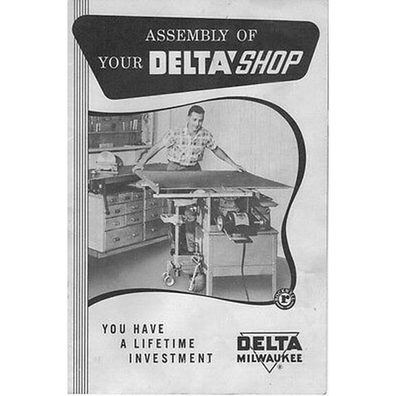 Instruction Manual ONLY for Delta Rockwell Assembly of your Shop Instructions REPRINT