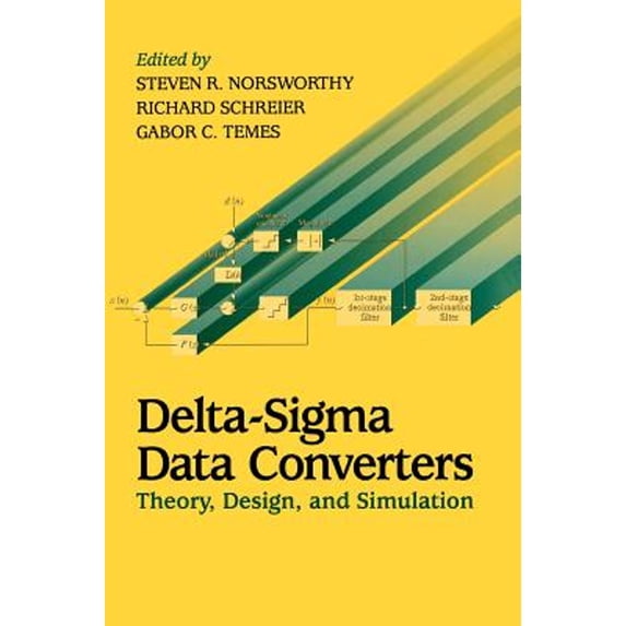 Pre-Owned Delta-Sigma Data Converters : Theory, Design, and Simulation (Hardcover) 9780780310452