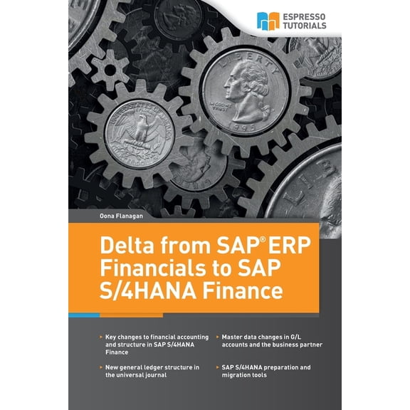 Delta from SAP ERP Financials to SAP S/4HANA Finance, (Paperback)