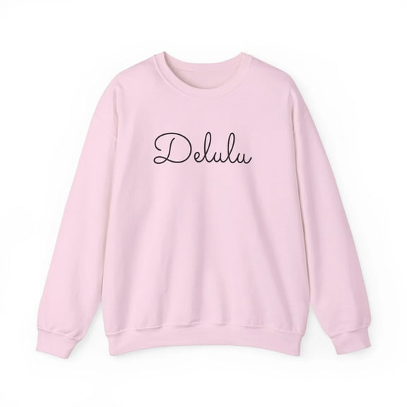 Delulu Crewneck Sweatshirt, Funny Graphic Pullover, Unisex Casual Streetwear Gift Light Pink