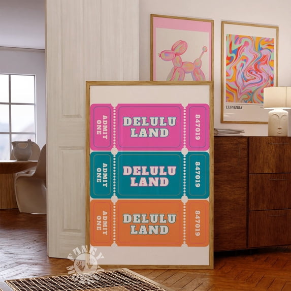 Delulu Land Ticket Stub Retro Preppy Wall Art, Unframed Paper Print Size 16x24
