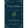 thumbnail image 1 of Delusion : Or the Witch of New England (Classic Reprint), 1 of 1