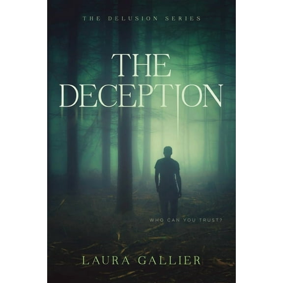 The Delusion Series: The Deception (Series #2) (Paperback)