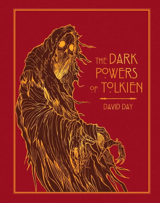 Deluxe Tolkien: Dark Powers of Tolkien Deluxe Edition (Hardcover)