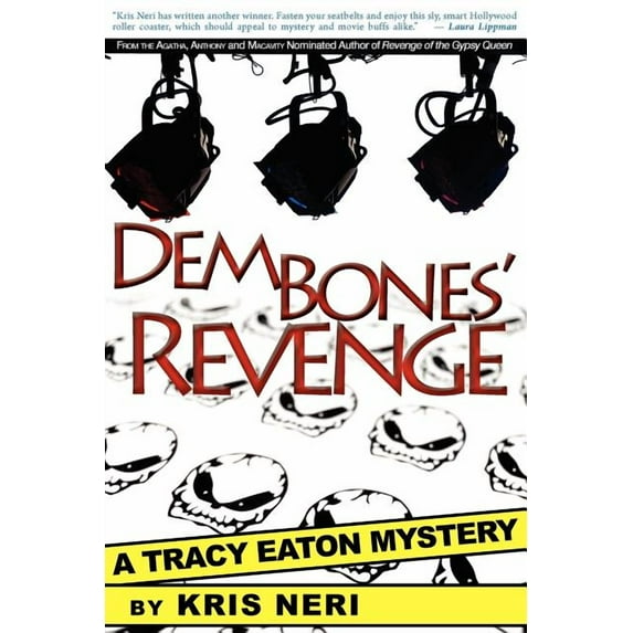 Dem Bones' Revenge: A Tracy Eaton Mystery, (Paperback)