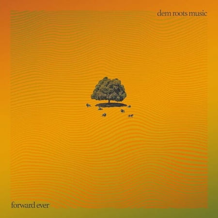 Dem Roots Music - Forward Ever - Reggae - Vinyl