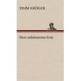thumbnail image 1 of Dem Unbekannten Gott (Hardcover), 1 of 1