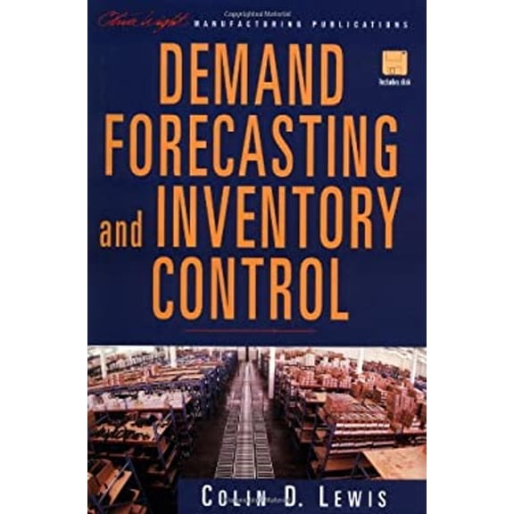 Pre-Owned Demand Forecasting and Inventory Control: A Computer Aided Learning Approach (Hardcover) by Colin Lewis