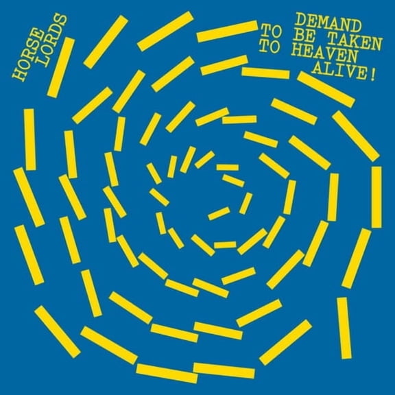 Horse Lords - Demand to Be Taken to Heaven Alive! - Music & Performance - CD