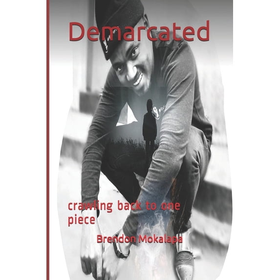 Demarcated: crawling back to one piece, (Paperback)