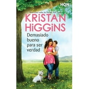 Demasiado bueno para ser verdad, Paperback