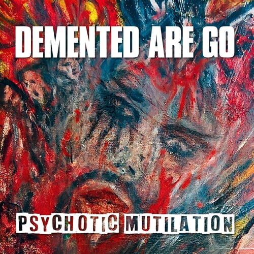 Demented Are Go - Psychotic Mutilation - Music & Performance - Vinyl