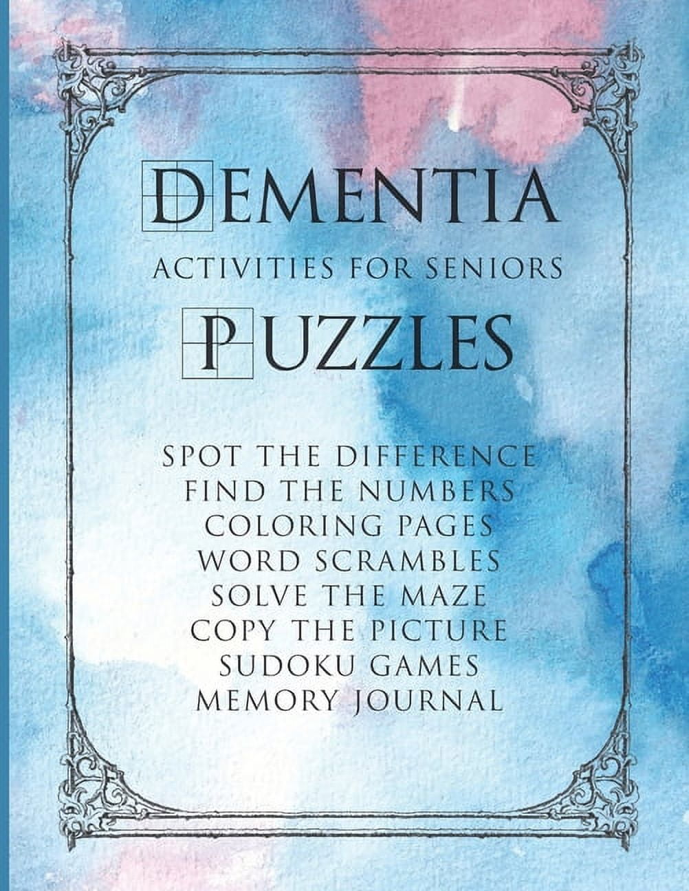 Dementia Activities For Seniors Puzzles: A Fun Activity Book For Adults