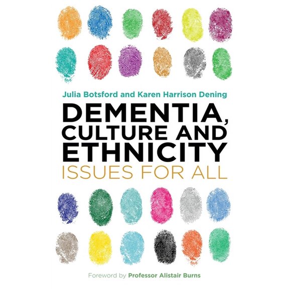 Dementia, Culture and Ethnicity: Issues for All, (Paperback)