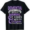 thumbnail image 1 of Dementia Doesn't Come With A Manual It Comes With A Daughter T-ShirtMen and women, Black T-shirt, size: Extra large S-4XL, 1 of 4