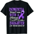 thumbnail image 1 of Dementia Doesn't Come With a Manual It Comes With a Daughter Funny Creative Graphic T-Shirt, 1 of 3