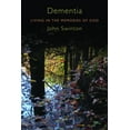 thumbnail image 1 of Dementia : Living in the Memories of God (Paperback), 1 of 1