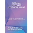 thumbnail image 1 of Dementia Overview: Normal Pressure Hydrocephalus: Guide for Doctors, Nurses, Patients, Families, & Caregivers (Paperback), 1 of 1
