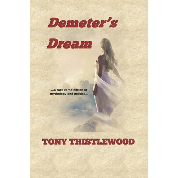 Demeter's Dream, (Paperback)