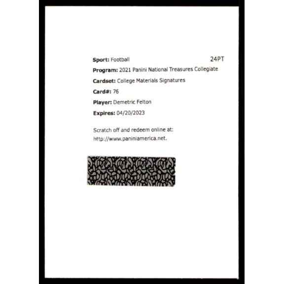 Demetric Felton Redemtion Rookie Card 2021 Treasures Collegiate Material Signature #76