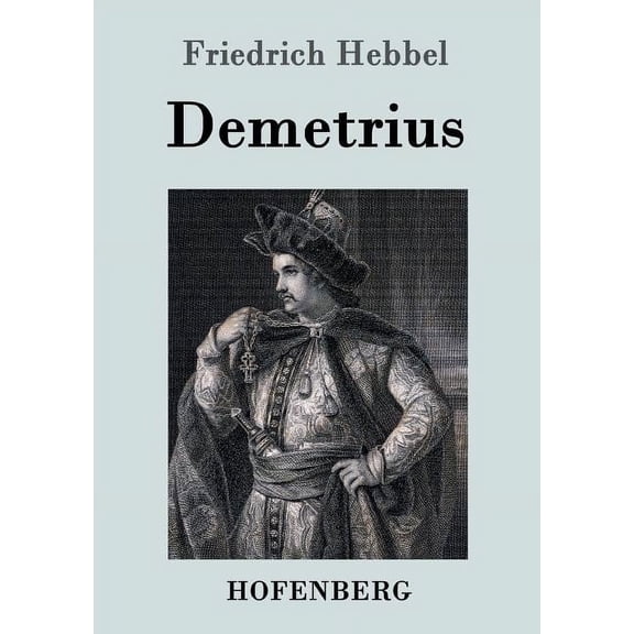 Demetrius, (Paperback)