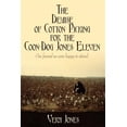 thumbnail image 1 of Demise of Cotton Picking for the Coon-dog Jones Eleven : One Funeral We Were Happy to Attend, 1 of 1
