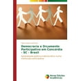 thumbnail image 1 of Democracia e Orçamento Participativo em Concórdia - SC - Brasil (Paperback), 1 of 1