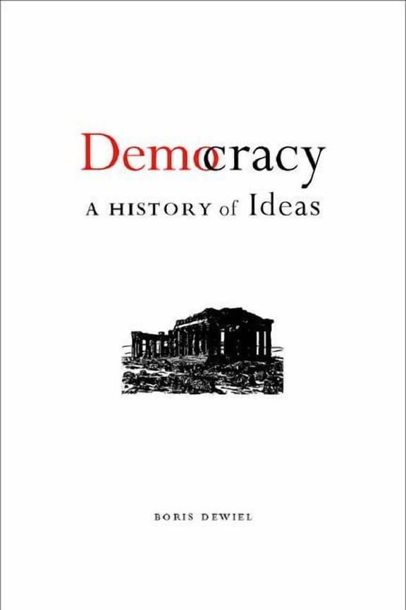 Democracy : A History of Ideas (Paperback)