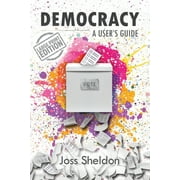 Democracy A Users Guide, Paperback