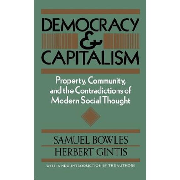 Pre-Owned Democracy and Capitalism (Paperback) 0465016014 9780465016013