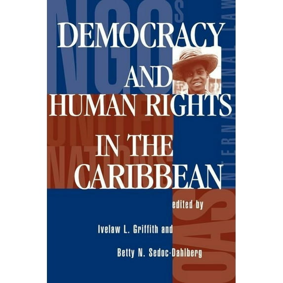 Democracy And Human Rights In The Caribbean, (Paperback)