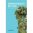 thumbnail image 1 of Democracy Bytes: New Media, New Politics and Generational Change, (Hardcover), 1 of 1