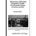 thumbnail image 1 of Democracy, Diversity, Dysgenics, Death: the inexorable collapse of modern societies, (Paperback), 1 of 1