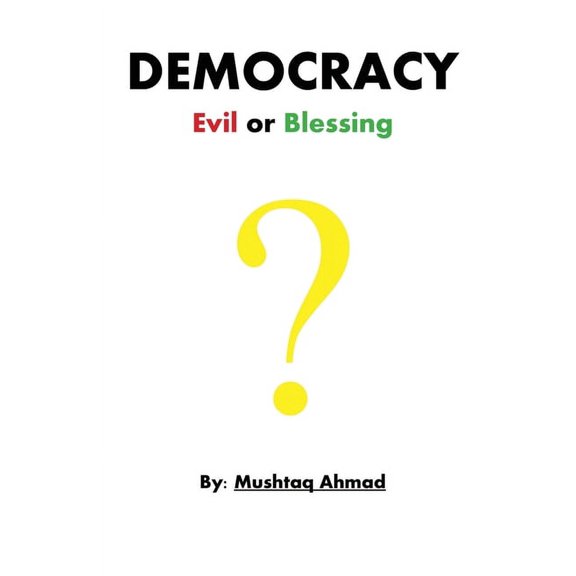 Democracy Evil or Blessing, (Paperback)