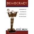 thumbnail image 1 of Pre-Owned Democracy: Government of the People or Politicians? (Paperback 9780742520400) by Josz Nun, 1 of 1