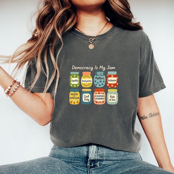 Democracy Is My Jam Comfort Colors® T-Shirt, Pro Democracy Equality Voting Rights Civil Justice Tee, Unisex Adult Casual Everyday Wear SIZE S-4XL