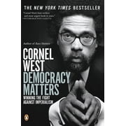 Democracy Matters Winning the Fight Against Imperialism, Paperback