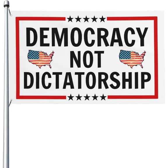Democracy Not Dictatorship Yard Flag 3x5 Banner Outdoor Tapestry Sign With 2 Grommets