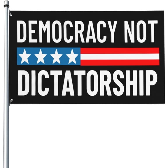 Democracy Not Dictatorship Yard Flag 3x5 Banner Outdoor Tapestry Sign With 2 Grommets