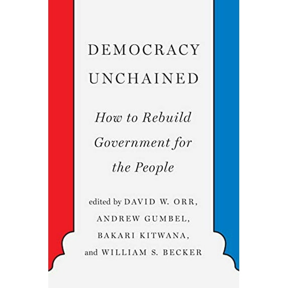 Pre-Owned Democracy Unchained: How to Rebuild Government for the People Paperback Orr, David