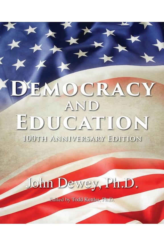 Democracy and Education : 100th Anniversary Edition (Paperback)