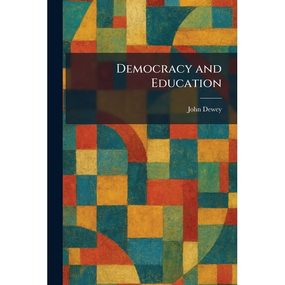 Democracy And Education Paperback Walmart democracy-and-education-paperback-walmart