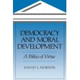 thumbnail image 1 of Democracy and Moral Development: A Politics of Virtue, (Paperback), 1 of 1