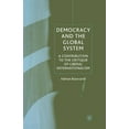 thumbnail image 1 of Democracy and the Global System: A Contribution to the Critique of Liberal Internationalism, (Paperback), 1 of 1