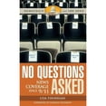 thumbnail image 1 of Pre-Owned No Questions Asked: News Coverage since 9/11 (Hardcover) 0275993353 9780275993351, 1 of 1