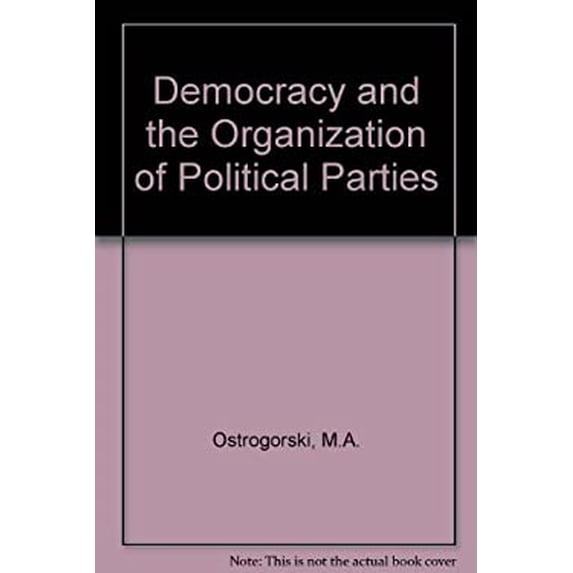 Pre-Owned Democracy and the Organization of Political Parties 9780838310038