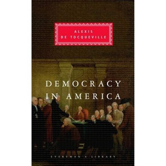 Pre-Owned Democracy in America: Introduction by Alan Ryan (Hardcover 9780679431343) Alexis De Tocqueville, Ryan, Henry Reeve