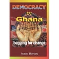 thumbnail image 1 of Democracy in Ghana: Begging for Change, 1 of 1