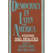 Democracy in Latin America Visions and Realities
